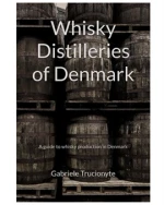 Whiskydestilleries of Denmark - bog af Gabriele Trucionyte