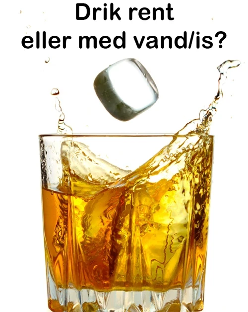 Sådan drikker du whisky - tips til den rette oplevelse